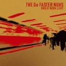 The Go Faster Nuns - Under Neon Light