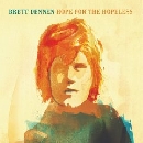 Brett Dennen - Hope For The Hopeless