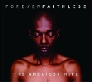 Faithless - Forever Faithless - The Greatest Hits