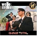 Welle:Erdball - Chaos Total