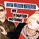 The Ting Tings - We Started Nothing