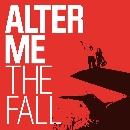 Alter Me - The Fall