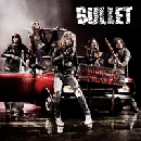 Bullet - Highway Pirates