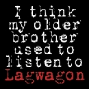 Lagwagon - I Think My Older Brother Used To Listen Lagwagon