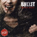 Bullet - Bite The Bullet