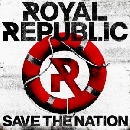 Royal Republic - Save The Nation