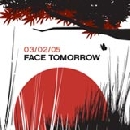 Face Tomorrow - 03/02/05