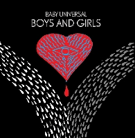 Baby Universal - Baby Universal Live 2010 + das Video zur kommenden Single "Boys And Girls"