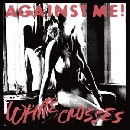 Against Me! - White Crosses