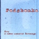 Fedchenka - Mary & Other Assorted Love Songs