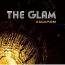 The Glam - Escapism