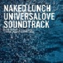 Naked Lunch - Naked Lunch - Univeralove