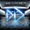 There For Tomorrow - A Little Faster