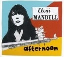 Eleni Mandell - Afternoon