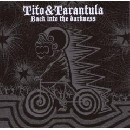 Tito & Tarantula - Back Into The Darkness