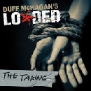 Duff McKagan's Loaded - The Taking