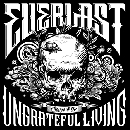 Everlast - Songs of the ungrateful living