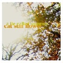 Cat Sun Flower - A Lie Called Summer