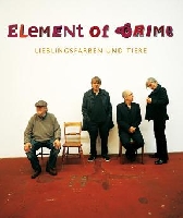 Element of Crime - Tour zum neuen Album "Lieblingsfarben und Tiere"