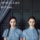 White Lies - Ritual