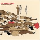 The Weakerthans - Reconstruction Site