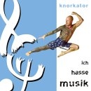 Knorkator - Ich hasse Musik