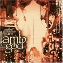 Lamb of God - As the places burn