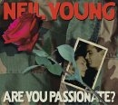 Neil Young - Are you passionate