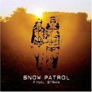 Snow Patrol - Final Straw