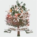 The Bees - Free The Bees