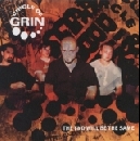 Circle Of Grin - The End Will Be The Same