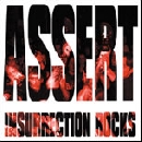 Assert - Insurrection Rocks