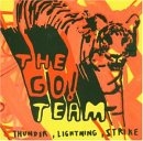 The Go! Team - Thunder Lightning Strike