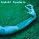 Jerry Cantrell - Degradation Trip