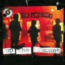 The Libertines - Up the Bracket