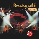 Running Wild - Live 2002