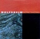 Wolfsheim - Casting Shadows