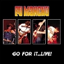 Fu Manchu - GO FOR IT ...LIVE!