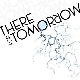 There For Tomorrow - There For Tomorrow