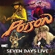 Poison - Seven Days Live