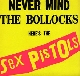 Sex Pistols - Never Mind The Bollocks - Here's The Sex Pistols (Deluxe Edition)