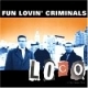 Fun Lovin' Criminals - Loco